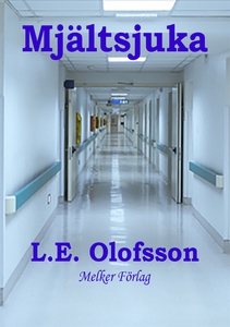 Mjältsjuka (e-bok) av Lars Olofsson