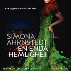 En enda hemlighet (ljudbok) av Simona Ahrnstedt