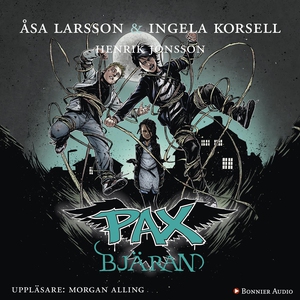 PAX. Bjäran (ljudbok) av Åsa Larsson, Ingela Ko