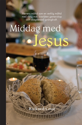 Middag med Jesus (e-bok) av Rickard Cruz