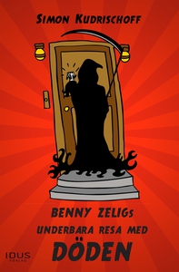Benny Zeligs underbara resa med döden (e-bok) a