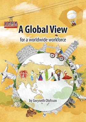 A Global View for a worldwide workforce (e-bok)