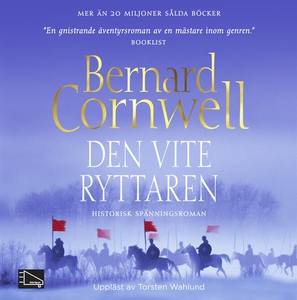 Den vite ryttaren (ljudbok) av Bernard Cornwell