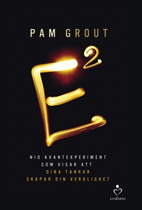 E i kvadrat (e-bok) av Pam Grout