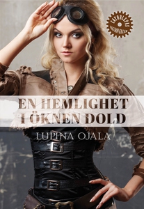En hemlighet i öknen dold (e-bok) av Lupina Oja