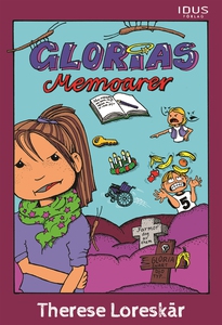 Glorias memoarer (e-bok) av Therese Loreskär