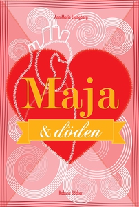 Maja och döden (e-bok) av Ann-Marie Ljungberg