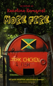 More Fire (e-bok) av Karolina Ramqvist