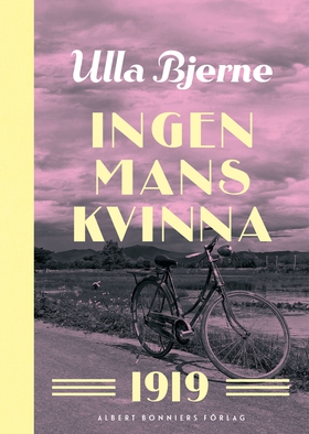 Ingen mans kvinna (e-bok) av Ulla Bjerne