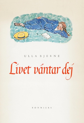 Livet väntar dej (e-bok) av Ulla Bjerne