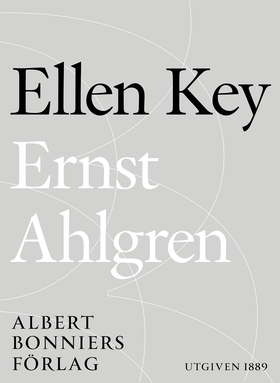 Ernst Ahlgren : några biografiska meddelanden (