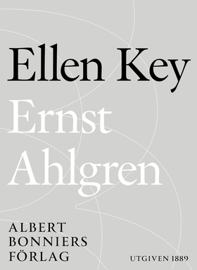 Ernst Ahlgren : Några biografiska meddelanden (
