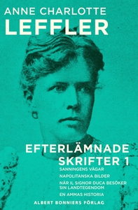 Efterlämnade skrifter 1 : Sanningens vägar ; Na
