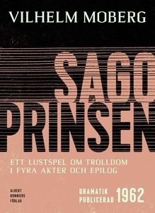 Sagoprinsen : Ett lustspel om trolldom i 4 akte