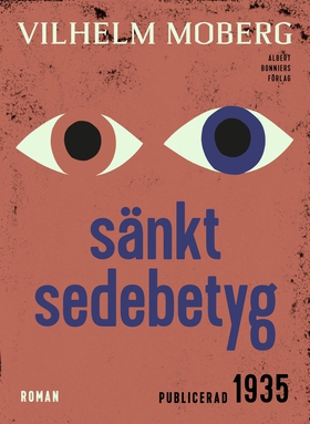 Sänkt sedebetyg (e-bok) av Vilhelm Moberg