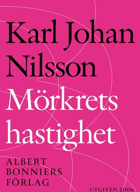 Mörkrets hastighet (e-bok) av Karl Johan, Karl 