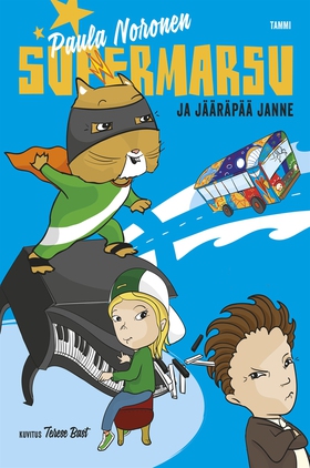 Supermarsu ja jääräpää Janne (e-bok) av Paula N