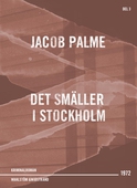 Det smäller i Stockholm : Kriminalroman