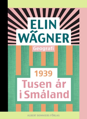 Tusen år i Småland (e-bok) av Elin Wägner