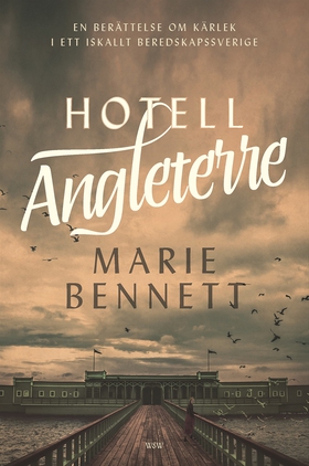 Hotell Angleterre (e-bok) av Marie Bennett