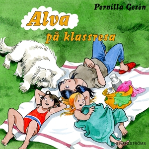 Alva 11 - Alva på klassresa (e-bok) av Pernilla