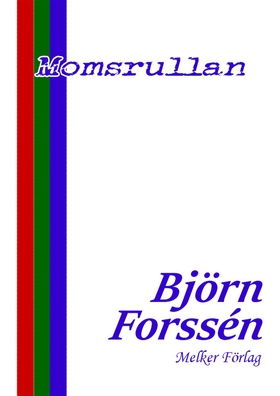 Momsrullan (e-bok) av Björn Forssén