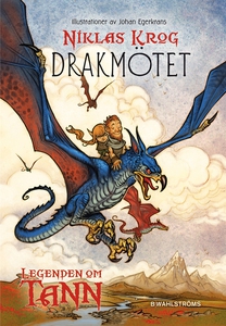 Legenden om Tann 3 - Drakmötet (e-bok) av Nikla