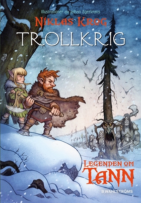 Legenden om Tann 10 - Trollkrig (e-bok) av Nikl