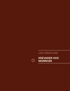 Krevader och morrhår (e-bok) av Sund Lars-Göran