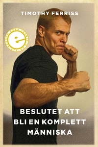 Beslutet att bli en komplett människa (e-bok) a