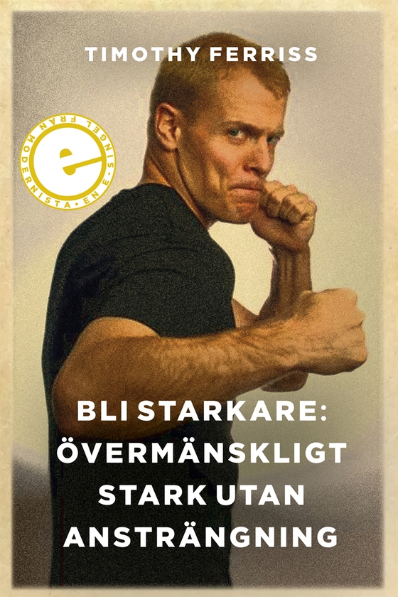 Bli starkare: Övermänskligt stark utan ansträngning