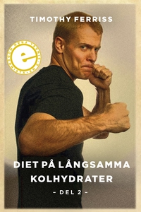 Diet på långsamma kolhydrater: Del 2 (e-bok) av