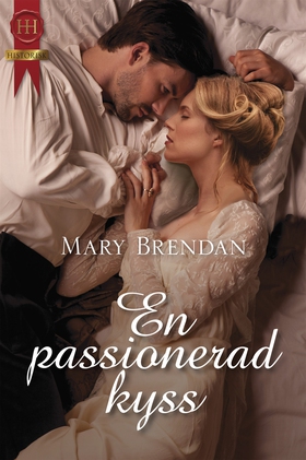 En passionerad kyss (e-bok) av MARY BRENDAN, Ma