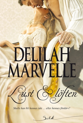 Lust & löften (e-bok) av Delilah Marvelle
