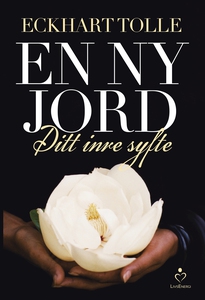 En ny jord (e-bok) av Eckhart Tolle