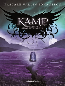 Kamp : Amargitrilogin (e-bok) av Pascale Vallin