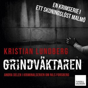 Grindväktaren (ljudbok) av Kristian Lundberg