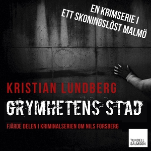 Grymhetens stad (ljudbok) av Kristian Lundberg