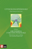 Utvecklingspsykologi - Utdrag ur Grunderna i vår tids psykologi