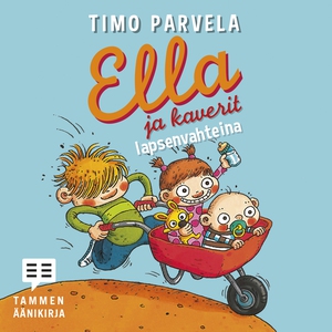 Ella ja kaverit lapsenvahteina (ljudbok) av Tim