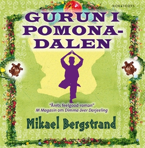 Gurun i Pomonadalen (ljudbok) av Mikael Bergstr