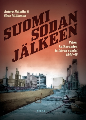 Suomi sodan jälkeen (e-bok) av Antero Holmila, 