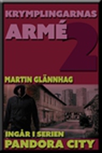 Krymplingarnas armé (e-bok) av Martin Glännhag