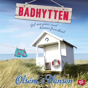 Badhytten: det som göms i sand kommer fram ibla