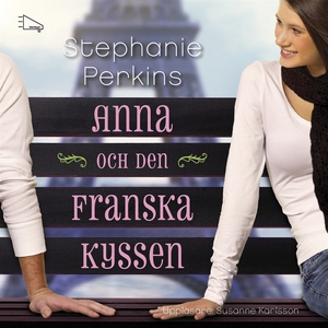 Anna och den franska kyssen (ljudbok) av Stepha