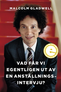 Vad får vi egentligen ut av en anställningsinte