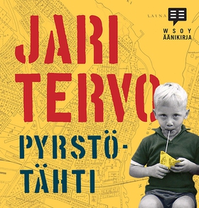 Pyrstötähti (ljudbok) av Jari Tervo