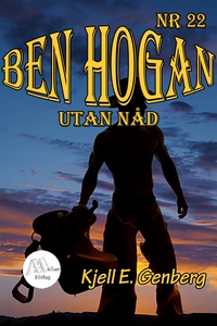 Ben Hogan - Nr 22 - Utan nåd (e-bok) av Kjell E
