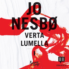 Verta lumella (ljudbok) av Jo Nesbø