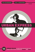 Urban Express : 15 Urban Rules to Help You Navigate the New World That's Being Shaped by Women and Cities